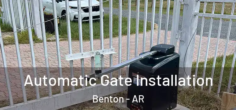 Automatic Gate Installation Benton - AR