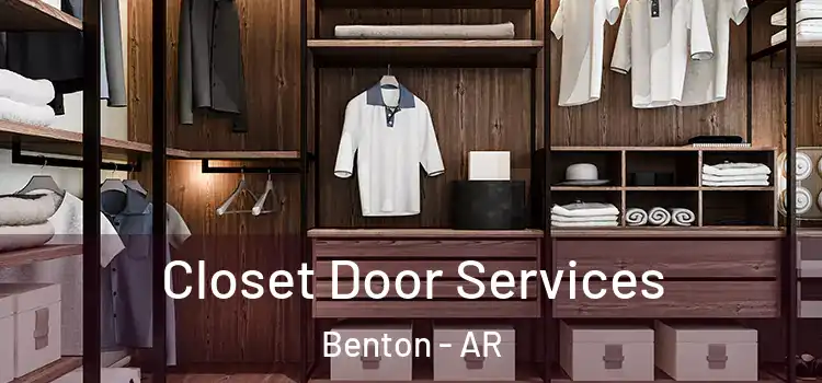 Closet Door Services Benton - AR