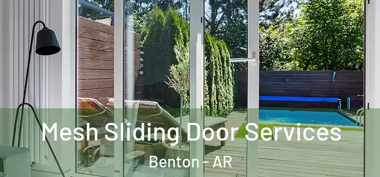 Mesh Sliding Door Services Benton - AR